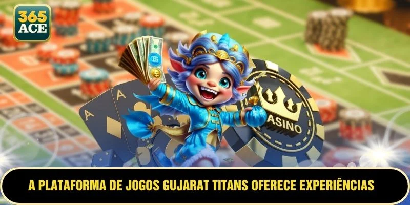 A plataforma de jogos Gujarat Titans oferece experiências imersivas de gerenciamento de críquete
