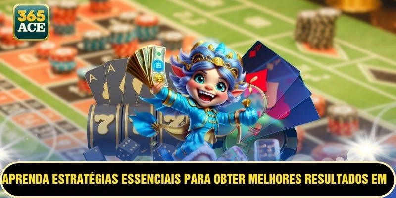 Aprenda estratégias essenciais para obter melhores resultados em máquinas caça-níqueis
