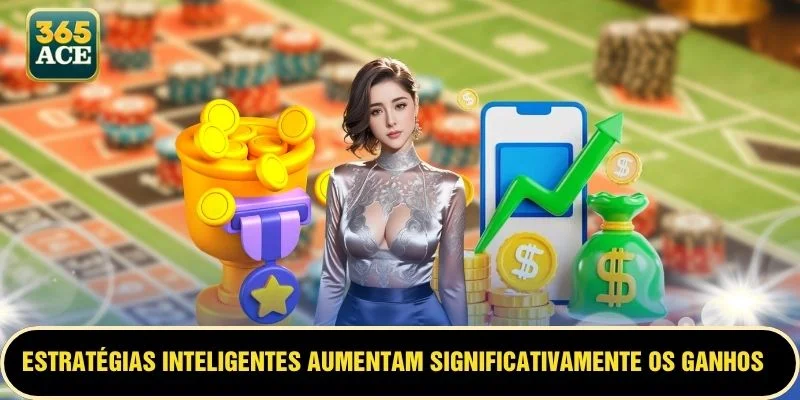 Estratégias inteligentes aumentam significativamente os ganhos de bônus