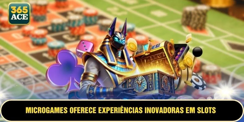 Microgames oferece experiências inovadoras em slots com recursos envolventes